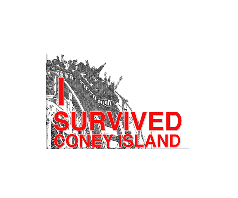 I Survived the Coney Island Cyclone Brooklyn New York Magnet