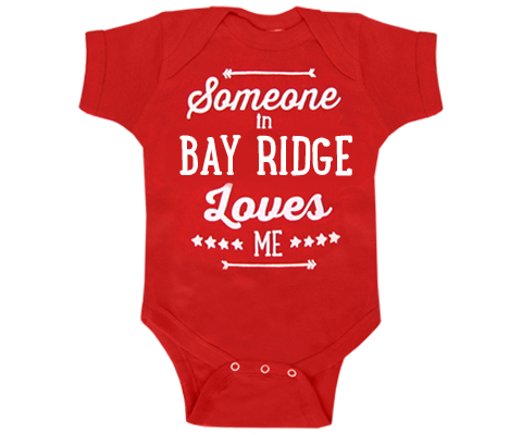 Someone in Bay Ridge Loves Me Onesie in Red