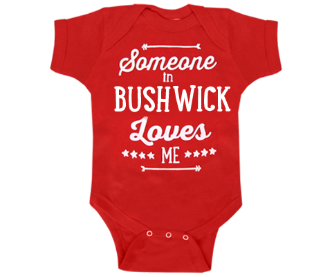 Someone in Bushwick Loves Me Onesie in Red