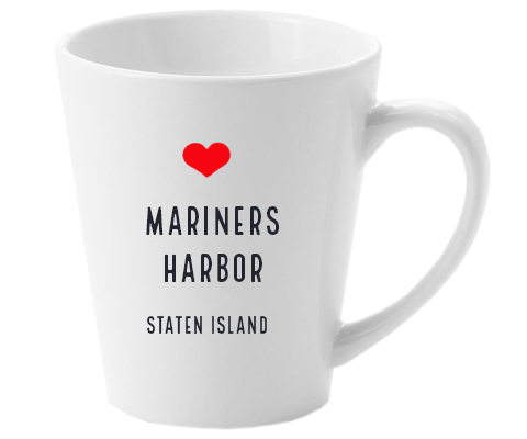 Mariners Harbor Staten Island NYC Home Latte Mug