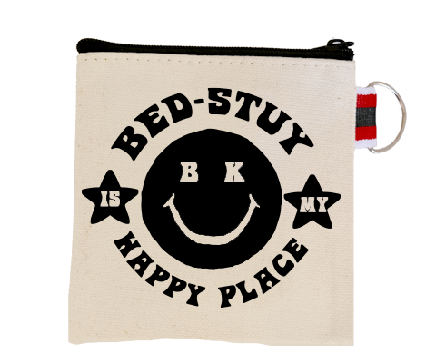 Bed-Stuy is My Happy Place Brooklyn Coin Purse