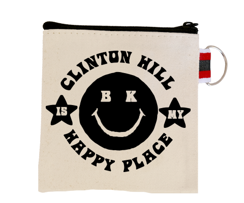 Clinton Hill is My Happy Place Brooklyn Coin Purse