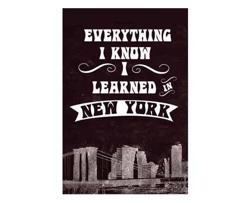 Everything I know I Learned in New York Postcard