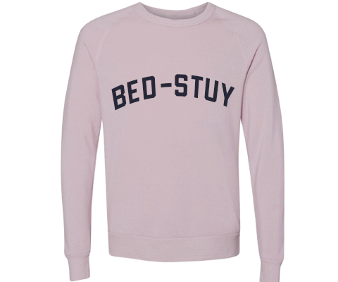 Bed-Stuy Brooklyn Crew Neck Pullover Sweatshirt in Dusty Rose