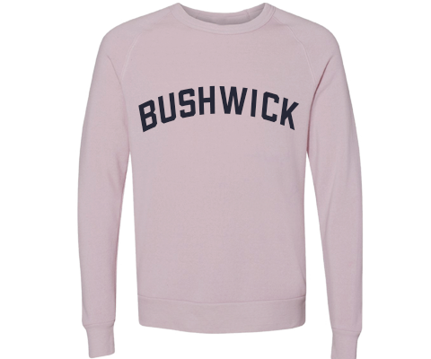 Bushwick Brooklyn Crew Neck Pullover Sweatshirt in Dusty Rose