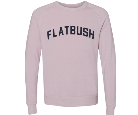 Flatbush Brooklyn Crew Neck Pullover Sweatshirt in Dusty Rose