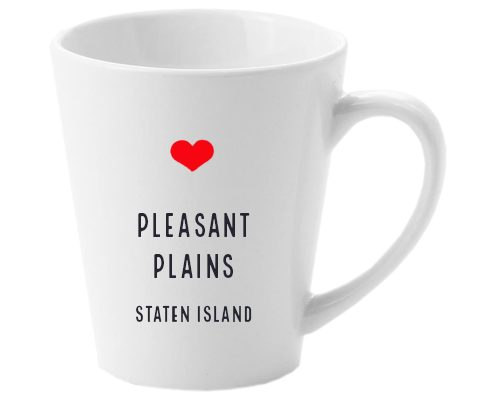 Pleasant Plains Staten Island NYC Home Latte Mug