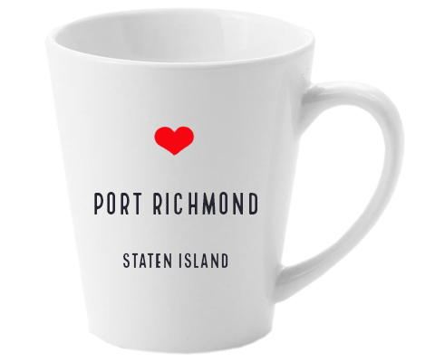 Port Richmond Staten Island NYC Home Latte Mug