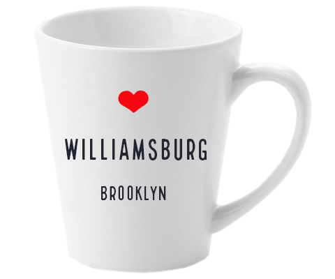 Williamsburg Brooklyn NYC Home Latte Mug