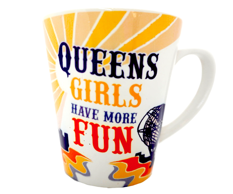 Queens Girls Have More Fun Latte Mug